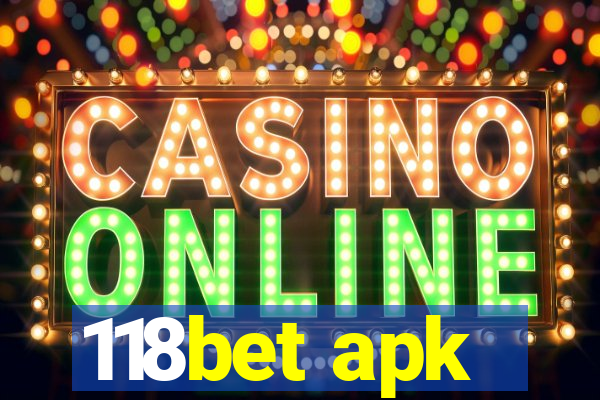 118bet apk